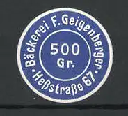 Präge-Reklamemarke Bäckerei F. Geigenberger, Hessstrasse 67