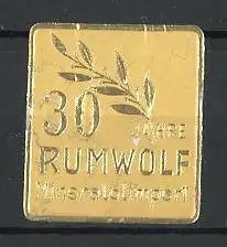 Präge-Reklamemarke Mineralölimport Rumwolf, 30 Jahre Jubiläum