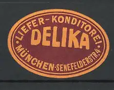 Präge-Reklamemarke Delika Liefer-Konditorei, Senefelderstrasse 4, München