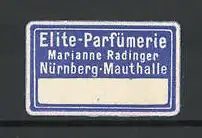 Reklamemarke Elite-Parfümerie Marianne Radinger, Nürnberg