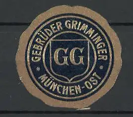 Reklamemarke Gebrüder Grimminger, München-Ost, Firmenlogo