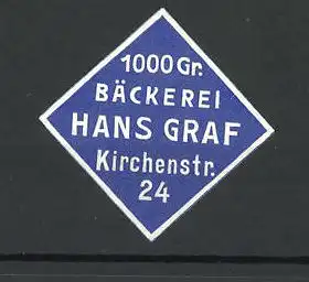 Präge-Reklamemarke Bäckerei Hans Graf, Kirchenstrasse 24