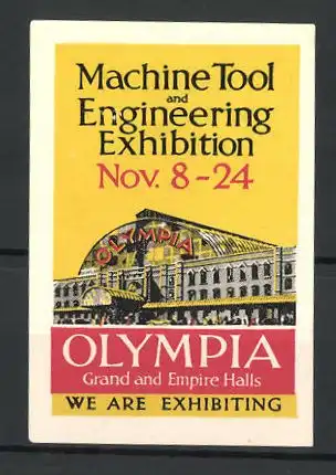 Reklamemarke Olympia, Machine Tool and Engineering Exhbition, Grand and Empire Halls