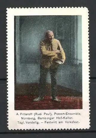 Reklamemarke Possen-Ensemble Nürnberg, A. Pitteroff (Rudi Paul)