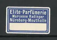 Reklamemarke Elite-Parfümerie Marianne Radinger, Nürnberg