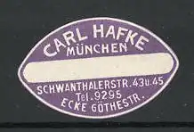 Reklamemarke Carl Hafke, Schwanthalerstrasse 43 & 45, München