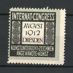 Reklamemarke Dresden, Intern. Congress f. Kunstunterreicht, Zeichnen und angewandte Kunst 1912