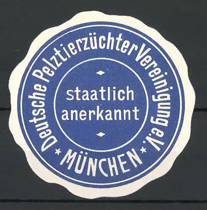 Präge-Reklamemarke Deutsche Pelztierzüchter-Vereinigung e.V., München