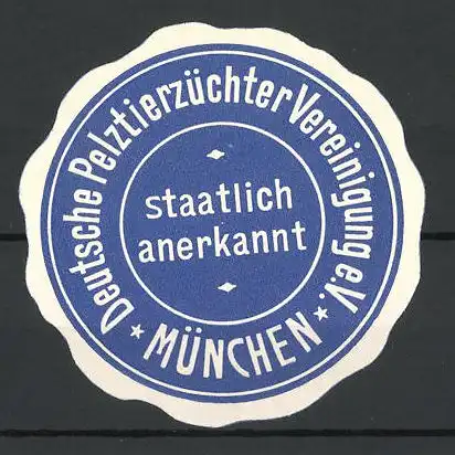 Präge-Reklamemarke Deutsche Pelztierzüchter-Vereinigung e.V., München