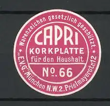 Präge-Reklamemarke Capri Korkplatte für den Haushalt, E.V.G. München, Prielmayerstrasse 12
