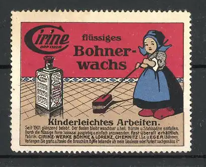 Reklamemarke Cirine flüssiger Bohnerwachs, Cirine-Werke Böhme & Lorenz, Chemnitz, Mädchen bohnert den Boden