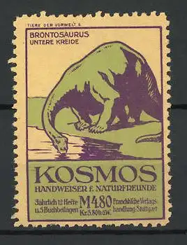 Reklamemarke Kosmos Handwerker f. naturfreunde, Brontosaurus, Untere Kreide