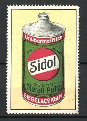 Reklamemarke Sidol bester Metall-Putz, Siegel & Co. Köln, Flasche