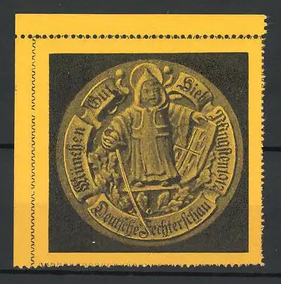 Reklamemarke München, Deutsche Fechterschau 1912, Münchner Kindl mit Degen und Wappen Gut Hieb