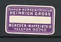 Reklamemarke Damen- und Herrenfriseur Heinrich Gross, Maffeistr. 9, München