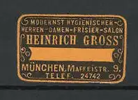 Präge-Reklamemarke Herren- und Damenfriseur Heinrich Gross, Maffeistr. 9, München