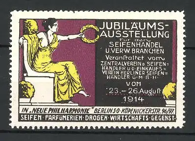 Reklamemarke Berlin, Jubiläums-Ausstellung f. d. Seifenhandel 1914, Göttin mit Siegerkranz auf dem Thron