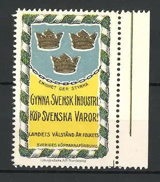 Reklamemarke Gynna Svensk Industri Köp Svenska Varor!, Enighet Ger Styrka, Kronen