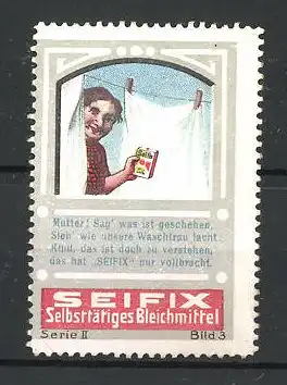 Reklamemarke Seifix selbsttätiges Bleichmittel, Hausfrau mit Schachtel an der Wäscheleine