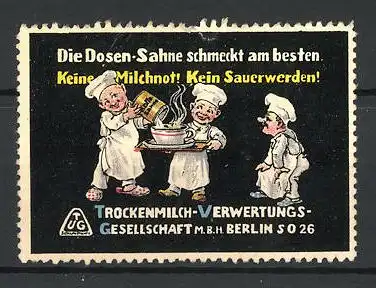 Reklamemarke Dosen-Sahne der Trockenmilch-Verwertungsgesellschaft Berlin, Köche kochen mit Sahne