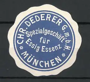 Präge-Reklamemarke Spezialgeschäft für Essig-Essenz Chr. Dederer, München