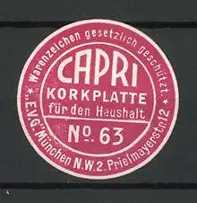 Präge-Reklamemarke Capri Korkplatte für den Haushalt, E.V.G München, Prielmayerstrasse 2
