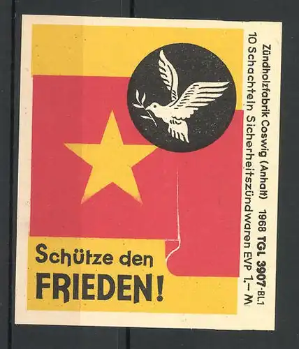 Reklamemarke Zündholzfabrik Coswig 1968, Schütze den Frieden, Friedenstaube und Stern