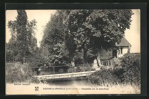 AK Saulon-la-Chapelle, Passerelle sur la Sans-Fond