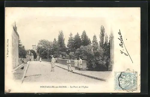 AK Pontailler-sur-Saone, Le Pont et l`Eglise