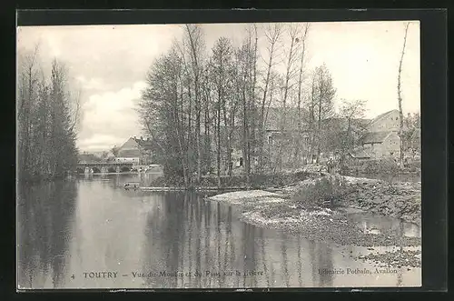 AK Toutry, Vue du Moulin et du Pont sur la riviere