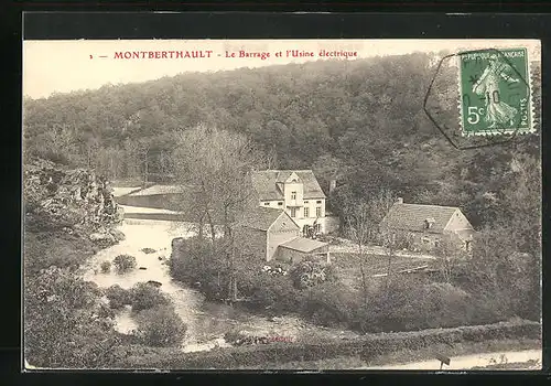 AK Montberthault, le Barrage et l'Usine electrique