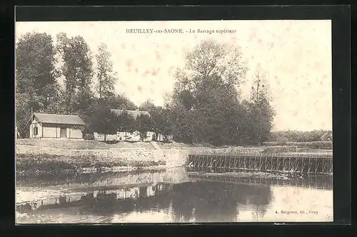 AK Heuilley-sur-Soane, Le Barrage superieur