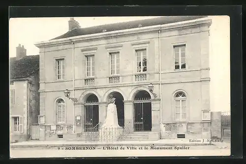 AK Sombernon, L`Hotel de Ville et le Monument Spuller