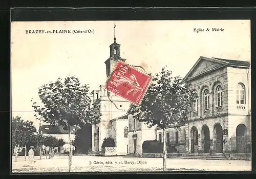 AK Brazey-sur-Plaine, Eglise et Mairie