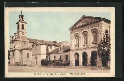 AK Brazey-en-Plaine, Mairie et Eglise