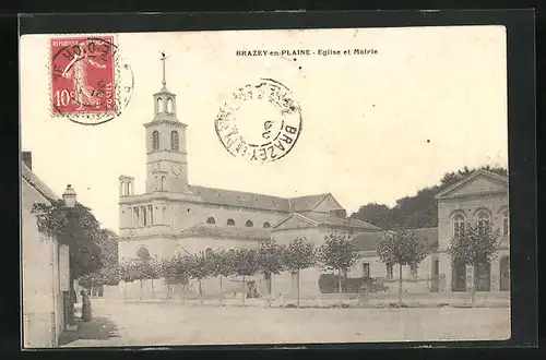 AK Brazey-en-Plaine, Eglise et Mairie