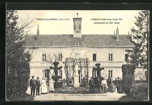 AK Pouilly-en-Auxois, L`Hôpital fondé sous Louis XIV reconstruit au XIX