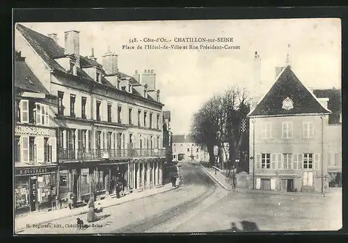 AK Chatillon-sur-Seine, Place de l`Hôtel-de-Ville et Rue Président-Carnot