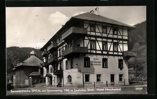 AK Spital am Semmering, das Hotel Hirschenhof