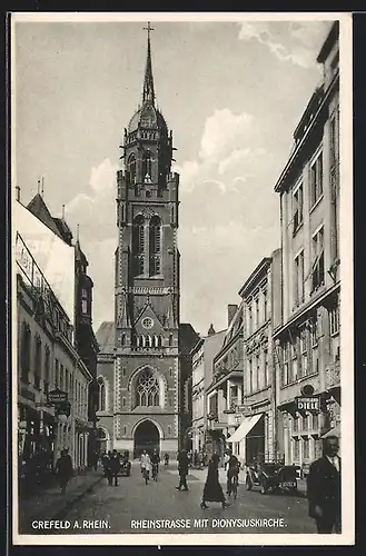 AK Crefeld a. Rhein, Rheinstrasse mit Dionysiuskirche