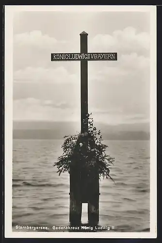 AK Starnberg, Gedenkkreuz König Ludwig II.