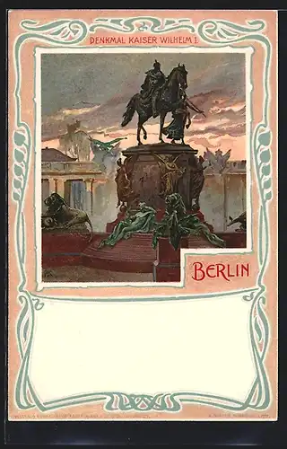 Künstler-AK Berlin, Denkmal Kaiser Wilhelm I. bei Dämmerung