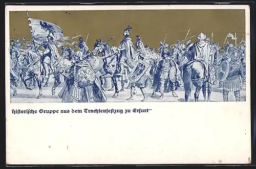 Künstler-AK Erfurt, Trachtenfestzug, Historische Gruppe