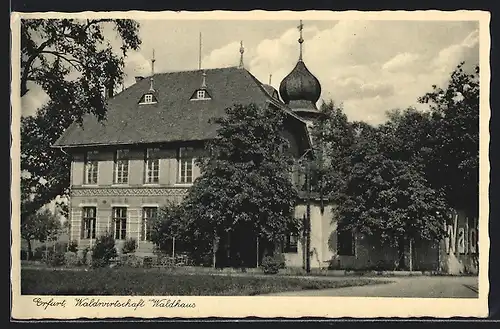 AK Erfurt, Waldwirtschaft Waldhaus, Bes. Alfred Rohr