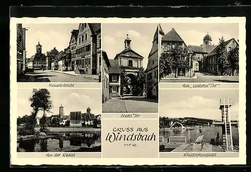 AK Windsbach, Waldstrandbad, Hauptstrasse, an der Rezat, oberes und unteres Tor