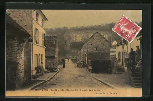 AK Montbard, La Rue et les Rochers St. Michel au Faubourg