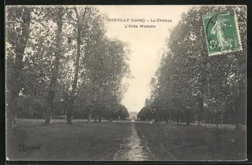 AK Chevilly, Le Chateau, l`Allee Madame