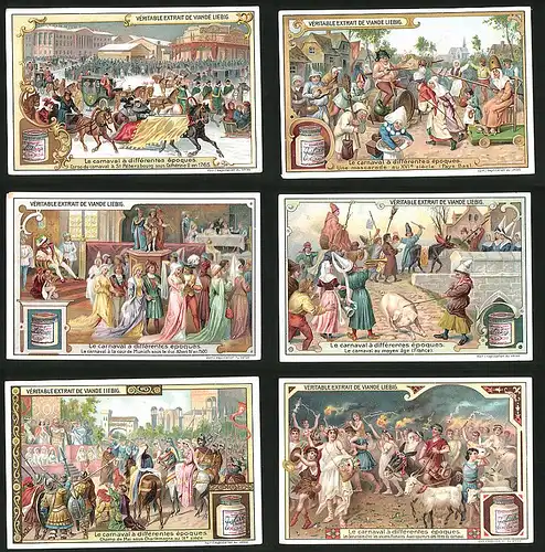6 Sammelbilder Liebig, Serie Nr.: 883, Le carneval à différentes époques, Römer, St. Petersburg, Charlemagne, München