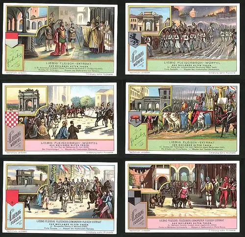 6 Sammelbilder Liebig, Serie Nr.: 1242, Aus Mailands alten Tagen, Barnabo Visconti, Bonapartes, Tag der Befreiung