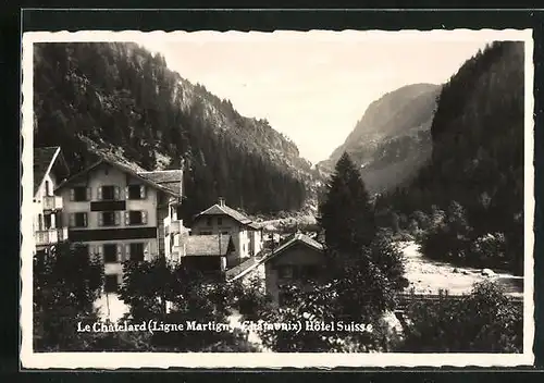 AK Le Châtelard / FR, Hôtel Suisse